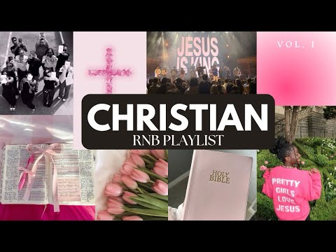 Chill Christian R&B Playlist