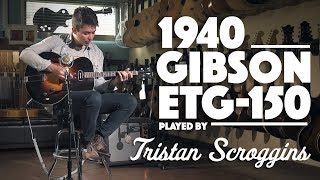 Video thumbnail for 1940 Gibson ETG-150 played by Tristan Scroggins by Carter Vintage Guitars