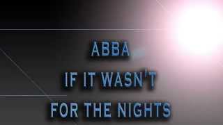 ABBA-If It Wasn&#39;t For The Night [HD AUDIO]