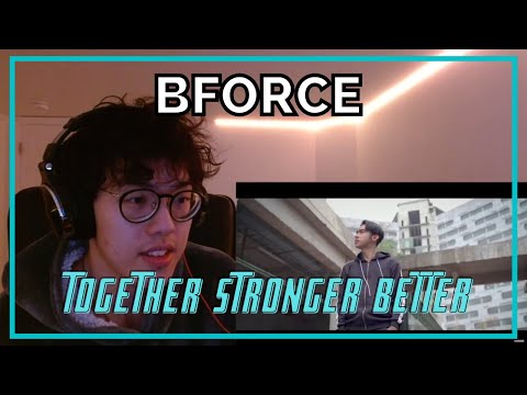 BFORCE - TOGETHER STRONGER BETTER Reaction 「TMF (AAA)」