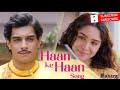 Haan Ke Haan Full Song Maharaj Movie Song Monali Thakur