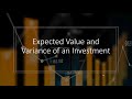 Expected Value and Variance of Investment