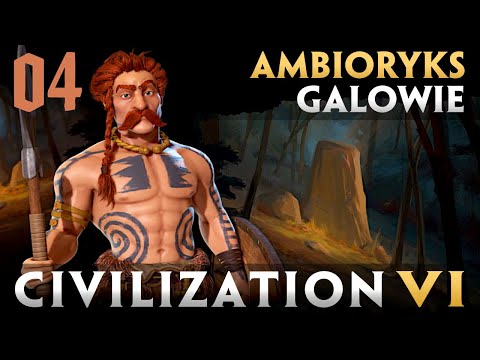 Civilization 6 / GS: Galowie #4 - Punkty epoki (Bóstwo)