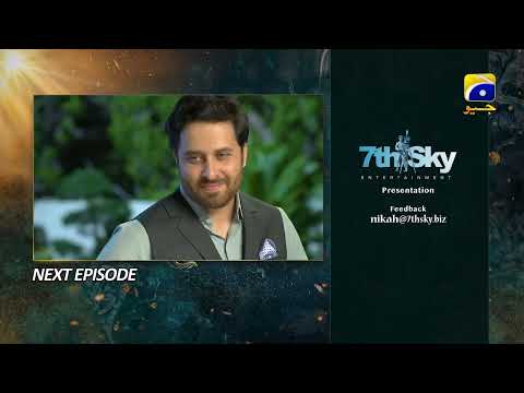 Nikah Episode 24 Teaser - 11th February 2023 - HAR PAL GEO