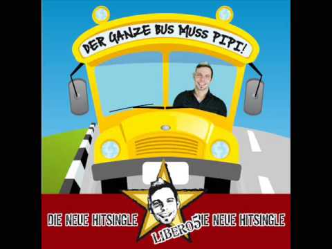 libero5 "Der ganze Bus muss Pipi" ApresSkiHit 2010