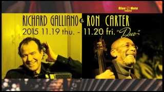 RICHARD GALLIANO & RON CARTER : BLUE NOTE TOKYO 2015 trailer