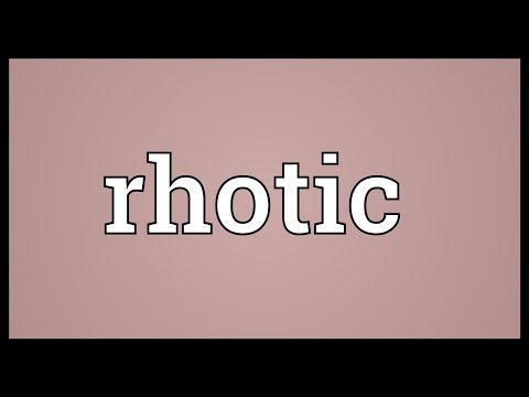 Rhotic Meaning