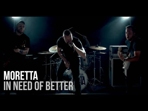 Moretta | In Need of Better | Official Music Video