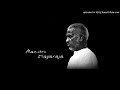 Poongaviyam Pesum Oviyam Song In Karpooramullai K J YESUDOSS SUSHEELA K S CHITRA ILLAYARAJA MUSIC