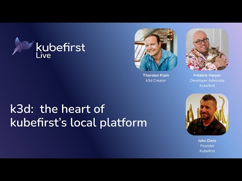 k3d: The Heart of Kubefirst's Local Platform