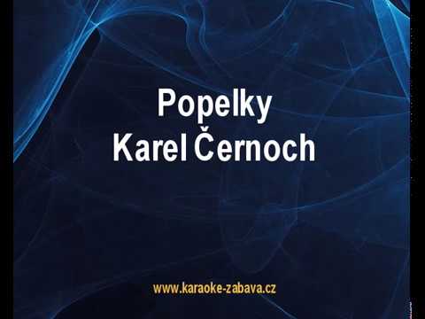 Popelky - Karel Černoch, arr. Reflexy, Karaoke tip