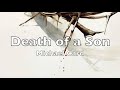 Death of a Son  (Lyrics)  Michael Card  -Easter / Communion Song
