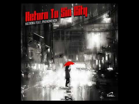 Hatikwa & Phenomenon - Return to Sin City