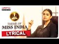 MissIndia Theme Lyrical Video Song Miss India Songs Keerthy Suresh Narendra Nath Thaman S