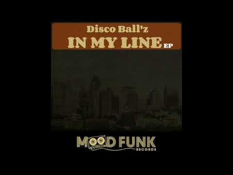 Disco Ball'z - IN MY LINE // MFR051