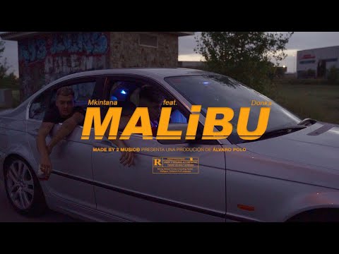 Mkintana - Malibu (feat. Donka)