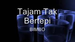 Download lagu Tajam Tak Bertepi mp3
