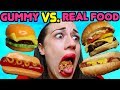 GUMMY FOOD VS. REAL FOOD!