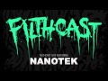 Filthcast 019 featuring Nanotek 