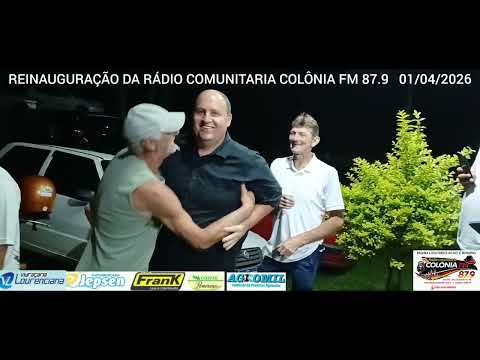 Reinauguração Rádio Comunitária Colônia FM