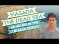 Masada Ein Gedi And The Dead Sea The Ultimate Guide To The Judaean Desert