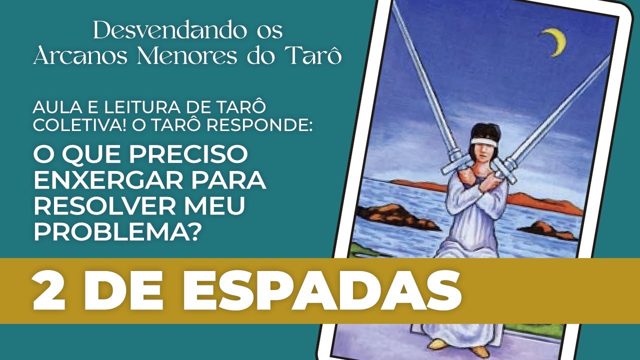 2 DE ESPADAS | DESVENDANDO OS ARCANOS MENORES DO TARÔ