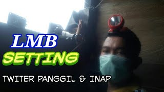 Download lagu SETTING TWITER PANGGIL DAN INAP PADA LMB mp3