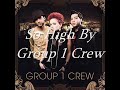 So High |Lyrics| - Group 1 Crew