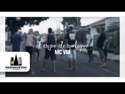 MC VM - Tempo de moleque