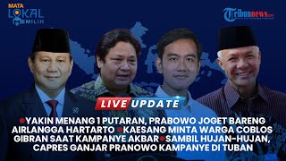 Live Update Pilpres: Prabowo Joget Bareng Airlangga dan Amran hingga Ganjar Kampanye Hujan-hujanan