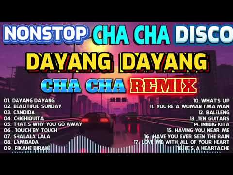 DAYANG DAYANG DISCO NONSTOP CHA-CHA REMIX  SAYAWANG fiesta CHA-CHA MEDLEY @musicofficial9035