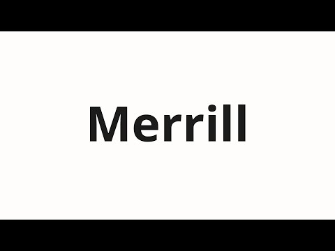 How to pronounce Merrill