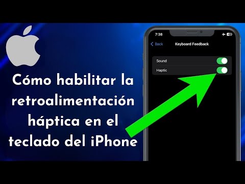 Cómo habilitar el feedback háptico del teclado en tu iPhone
