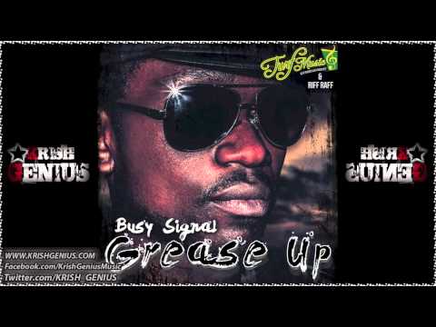 Busy Signal - Grease Up (Raw) June 2013