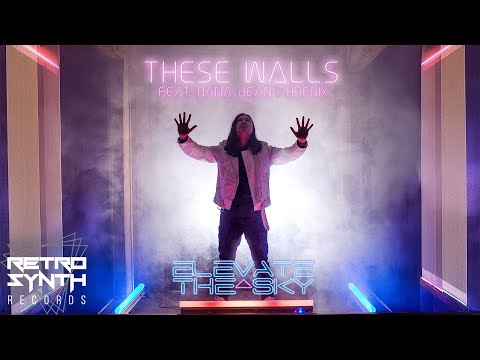 Elevate The Sky - These Walls (feat. Dana Jean Phoenix) Official Video - RetroSynth 2018