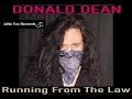 DONALD DEAN - RUNNING FROM THE LAW Official Video