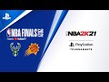 NBA 2K21 PlayStation Tournaments : NBA Finals