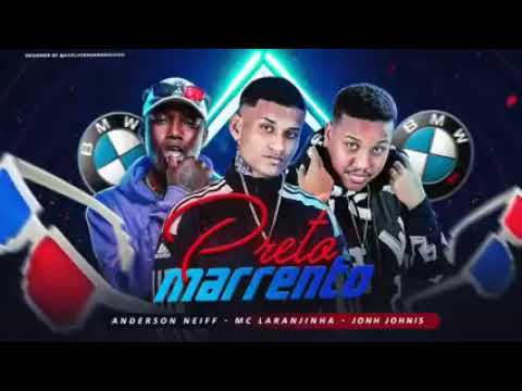 ANDESON NEIFF FEAT MC LARANJINHA - PRETO MARRENTO