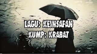 Download lagu Krabat - Keinsafan ( Lirik) mp3 Download lagu Krabat - Keinsafan ( Lirik) mp3