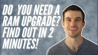 How to see if your computer needs a RAM upgrade! 2 Minute Task Manager Check
