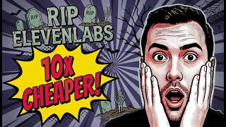 The Death of ElevenLabs? This New AI is 10x Cheaper
