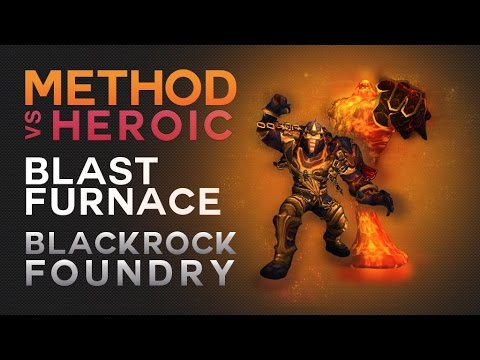 Method vs Blast Furnace Heroic