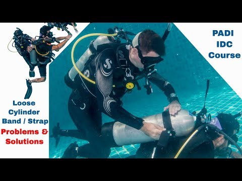 PADI Loose Cylinder Band Skill - All Problems & Solutions • PADI IDC Course