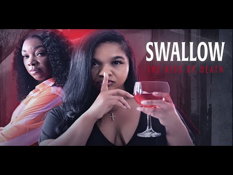 Swallow: The Kiss of Death FULL MOVIE