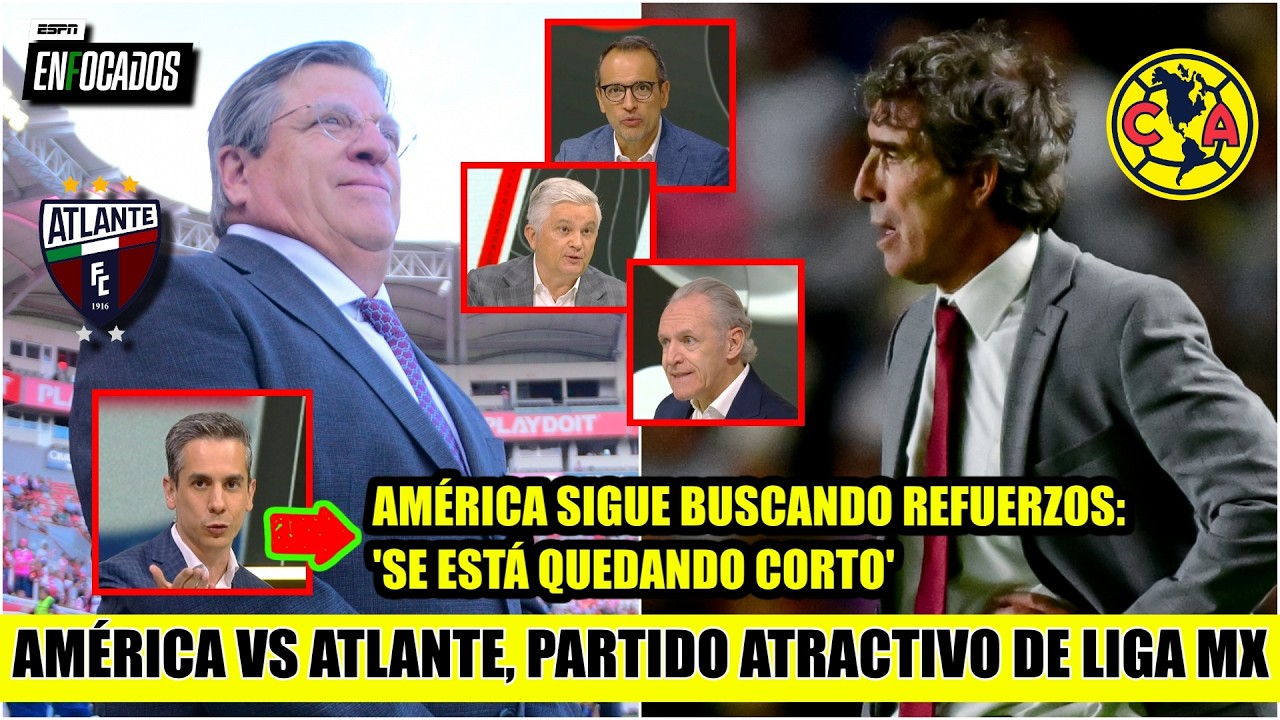 AMÉRICA SE QUEDA CORTO en PLANTEL. ATLANTE se reconstruyó y BLINDÓ PORTERÍA con OSPINA | Enfocados
