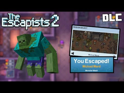 Wicked Ward " Monster Mash" Escape! - The Escapists 2 DLC #4