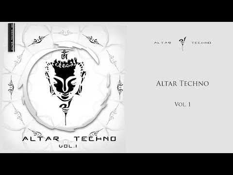Altar Techno Vol. 1 - 6 .Zen aka Astral Waves - Strider (Protoculture Remix)