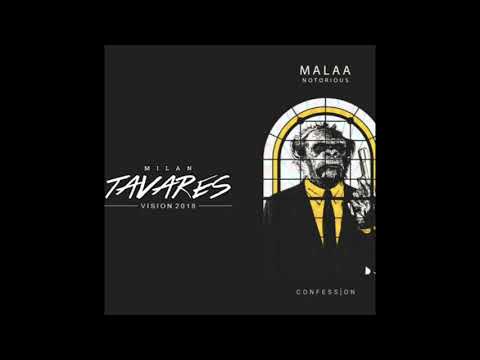 MALAA - Notorious (Milan Tavares Vision 2018)