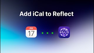 How to connect iCal (iCloud) to Reflect