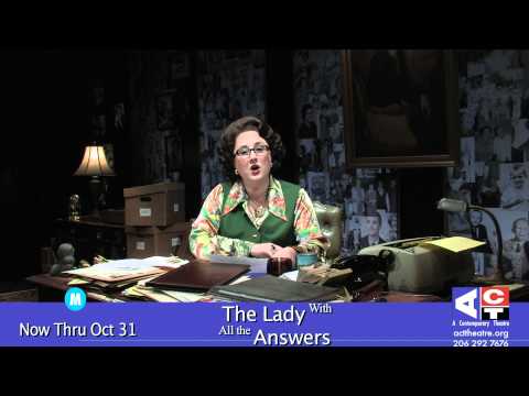 ACT Theatre: Ann Landers Answers Your Questions #1 - The Lady With All The Answers
